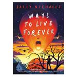 کتاب Ways to live forever اثر Sally Nicholls انتشارات Marion Lloyd Books