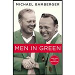 کتاب Men in Green اثر Michael Bamberger انتشارات Simon & Schuster