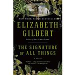 کتاب The Signature of All Things اثر Elizabeth Gilbert انتشارات Riverhead Books