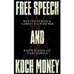 کتاب Free Speech and Koch Money اثر Ralph Wilson and Isaac Kamola انتشارات Pluto Press