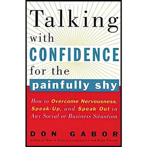 کتاب Talking with Confidence for the Painfully Shy اثر Don Gabor انتشارات Harmony