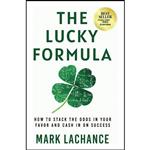 کتاب The Lucky Formula اثر Mark Lachance and Kary Oberbrunner انتشارات بله