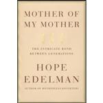 کتاب Mother of My Mother اثر Hope Edelman انتشارات The Dial Press