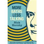 کتاب More Baths Less Talking اثر Nick Hornby انتشارات Believer Magazine