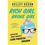 کتاب Rich Girl, Broke Girl اثر Kelley Keehn انتشارات Simon & Schuster