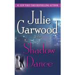 کتاب Shadow Dance اثر Julie Garwood انتشارات Ballantine Books