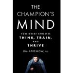 کتاب The Champion,s Mind اثر Jim Afremow and Jim Craig انتشارات Rodale Books