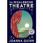 کتاب The Whalebone Theatre اثر Joanna Quinn انتشارات Knopf