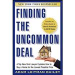 کتاب Finding the Uncommon Deal اثر Adam Leitman Bailey انتشارات Wiley