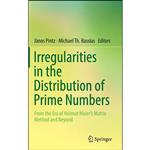 کتاب Irregularities in the Distribution of Prime Numbers اثر جمعی از نویسندگان انتشارات Springer