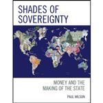 کتاب Shades of Sovereignty اثر Paul Wilson انتشارات RowmanLittlefield Publishers