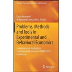 کتاب Problems, Methods and Tools in Experimental and Behavioral Economics اثر جمعی از نویسندگان انتشارات Springer