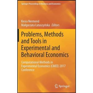 کتاب Problems, Methods and Tools in Experimental Behavioral Economics اثر جمعی از نویسندگان انتشارات Springer 