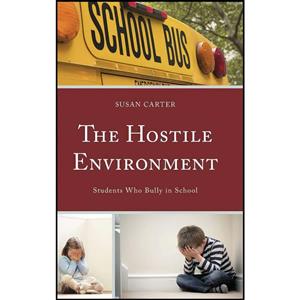 کتاب The Hostile Environment اثر Susan Carter انتشارات Lexington Books