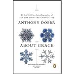 کتاب About Grace اثر Anthony Doerr انتشارات پنگوئین