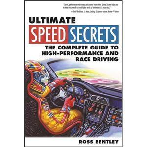کتاب Ultimate Speed Secrets اثر Ross Bentley انتشارات Motorbooks 