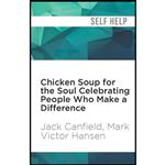 کتاب Chicken Soup for the Soul Celebrating People Who Make a Difference اثر Mark Victor Hansen Jack Canfield and Gwen Hughes انتشارات Audible Studios on Brilliance