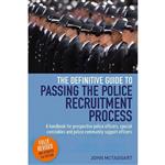 کتاب The Definitive Guide to Passing the Police Recruitment Process اثر John McTaggart انتشارات How to Books