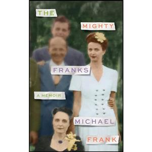 کتاب MIGHTY FRANKS- HB اثر Michael Frank انتشارات Fourth Estate 