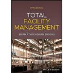 کتاب Total Facility Management اثر Brian Atkin and Adrian Brooks انتشارات Wiley-Blackwell