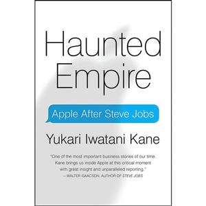 کتاب Haunted Empire اثر Yukari Iwatani Kane انتشارات HarperBusiness 