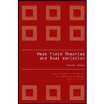 کتاب Mean Field Theories and Dual Variation اثر Takashi Suzuki انتشارات Atlantis Press / World Scientific