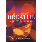 کتاب Breathe اثر Imani Perry انتشارات Beacon Press