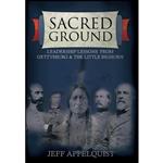 کتاب Sacred Ground اثر Jeff Appelquist انتشارات Blue Knight Leadership, LLC