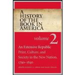 کتاب A History of the Book in America اثر جمعی از نویسندگان انتشارات The University of North Carolina Press