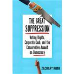 کتاب The Great Suppression اثر Zachary Roth انتشارات Crown