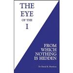 کتاب Eye Of The I اثر David R. Hawkins انتشارات Red Hen Press