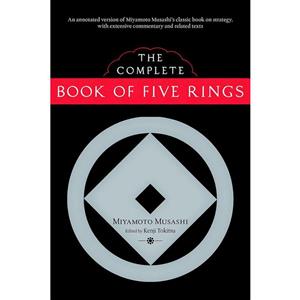 کتاب The Complete Book of Five Rings اثر Miyamoto Musashi and Kenji Tokitsu انتشارات Shambhala