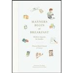 کتاب Manners Begin at Breakfast اثر Princess Marie-Chantal of Greece انتشارات Vendome Press