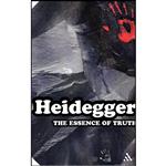 کتاب The Essence of Truth اثر Martin Heidegger انتشارات Continuum