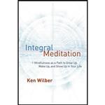 کتاب Integral Meditation اثر Ken Wilber انتشارات Shambhala