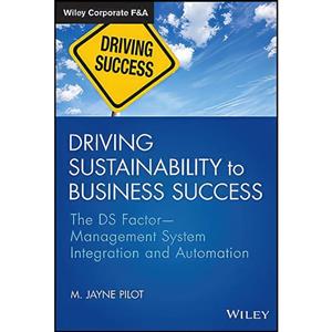 کتاب Driving Sustainability to Business Success اثر Jayne Pilot انتشارات Wiley 