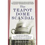 کتاب The Teapot Dome Scandal اثر Laton McCartney انتشارات Random House Trade 