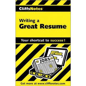 کتاب CliffsNotes Writing a Great Resume اثر Peter D. Weddle انتشارات Cliffs Notes