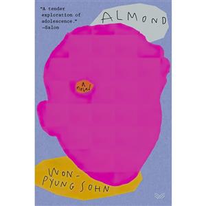 کتاب Almond اثر Won-pyung Sohn and Sandy Joosun Lee انتشارات HarperVia