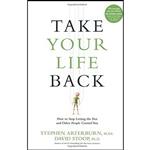 کتاب Take Your Life Back اثر Stephen Arterburn and David Stoop انتشارات Tyndale Momentum