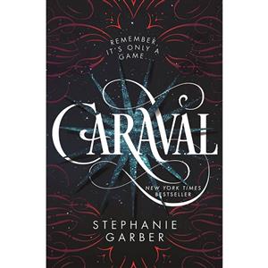کتاب Caraval اثر Stephanie Garber انتشارات Flatiron Books