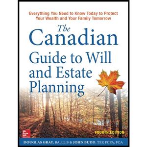 کتاب The Canadian Guide to Will and Estate Planning اثر Douglas Gray John Budd انتشارات مک گرا هیل 