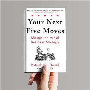کتاب Your Next Five Moves: Master the Art of Business Strategy اثر Patrick Bet-David انتشارات Gallery Books