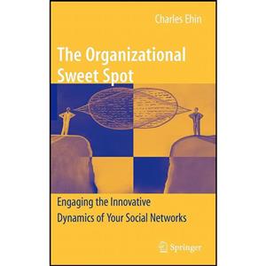 کتاب The Organizational Sweet Spot اثر Charles Ehin انتشارات Springer 