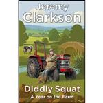 کتاب Diddly-Squat اثر Jeremy Clarkson انتشارات Michael Joseph