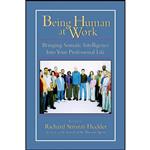 کتاب Being Human at Work اثر Richard Strozzi Heckler انتشارات North Atlantic Books