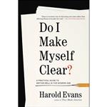 کتاب Do I Make Myself Clear اثر Harold Evans انتشارات بله