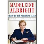 کتاب Memo to the President Elect اثر Madeleine Korbel Albright انتشارات Harper