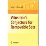 کتاب Vitushkin’s Conjecture for Removable Sets  اثر James Joseph Dudziak انتشارات Springer