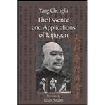 کتاب The Essence and Applications of Taijiquan اثر Yang Chengfu and Louis Swaim انتشارات North Atlantic Books